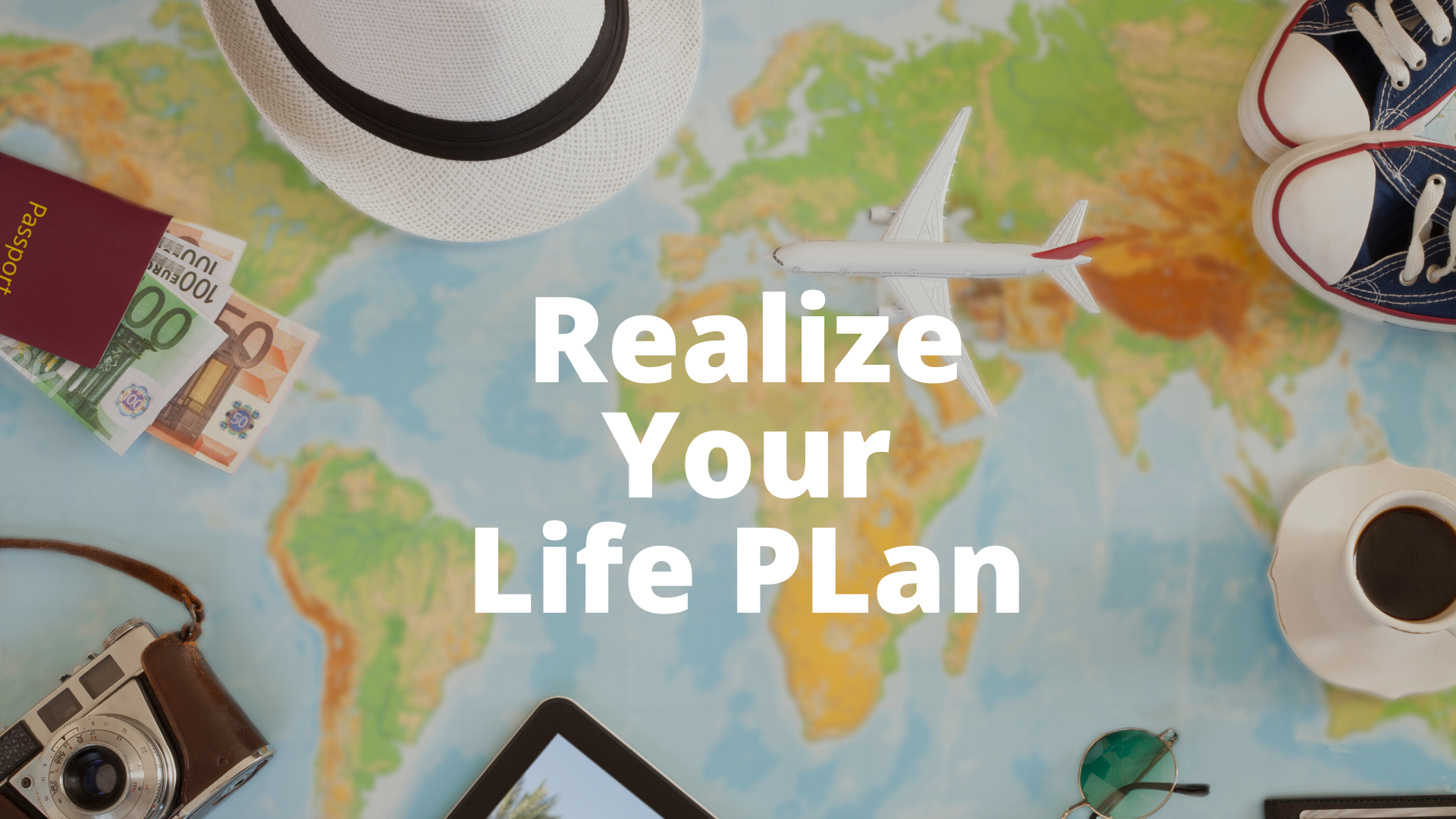 Financial Planning is About Making Your Life Plan a Reality