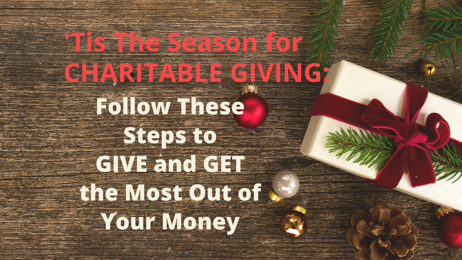 Giving: How To Do The Most Good Without Disrupting Your Financial Plan