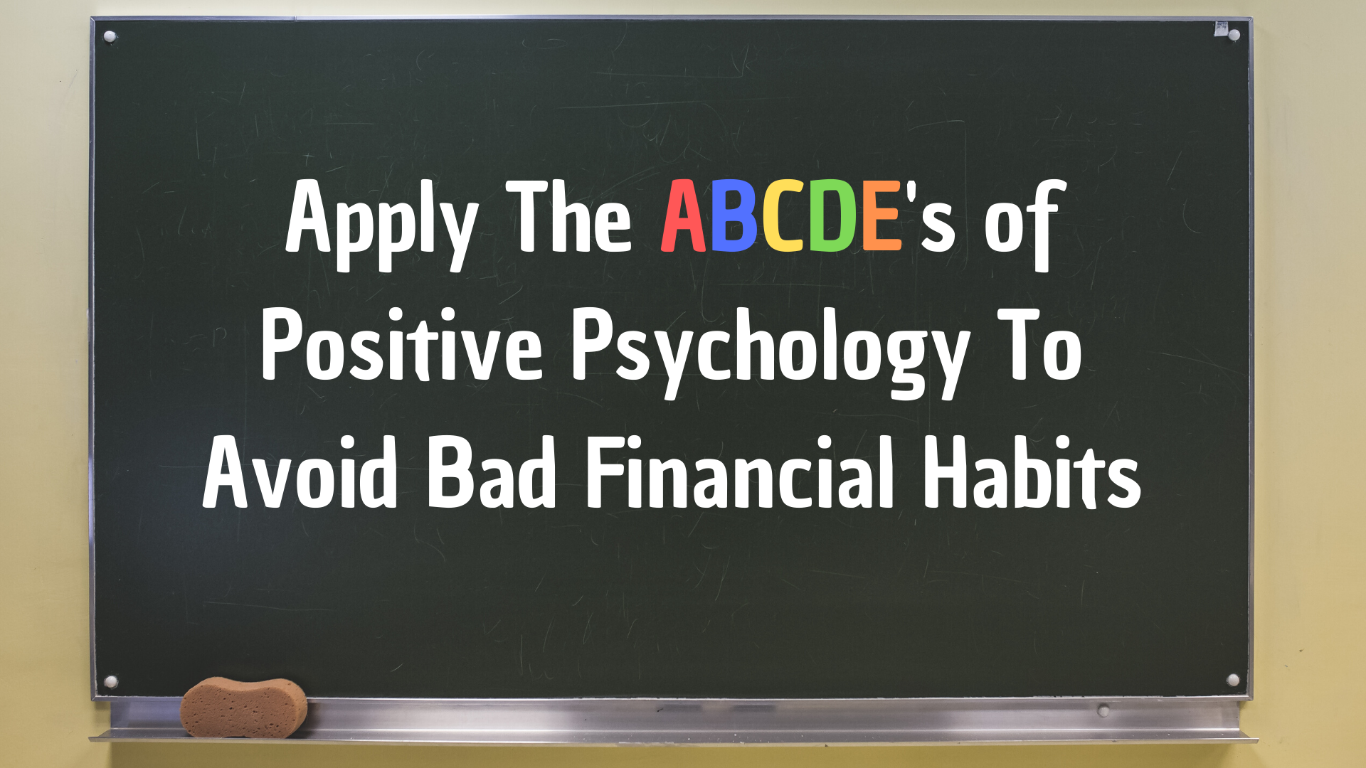 The “ABCDE” Method to Avoiding Knee-Jerk Reactions to Negative Financial Events