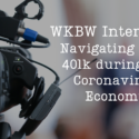 WKBW Interview: Navigating your 401k during the Coronavirus Economy